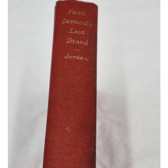 Faith Desmond Last Stand By Elizabeth Jordan, Vintage Book Novel 1924 - Picture 2 of 12